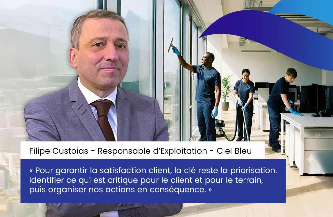 Interview de Filipe Custoias, Resp. d'Exploitation Ciel Bleu : Garantir la satisfaction client